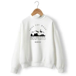 Christian Sweatshirt Faith Can Move Mountains