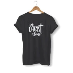 Christian T-Shirt In Christ Alone -Lords Guidance Shop in christ alone shirt black