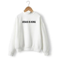 Christian Sweatshirt Jesus Is King