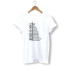 Christian T-Shirt He Is My Everything